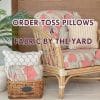 fabric by the yard and toss pillow